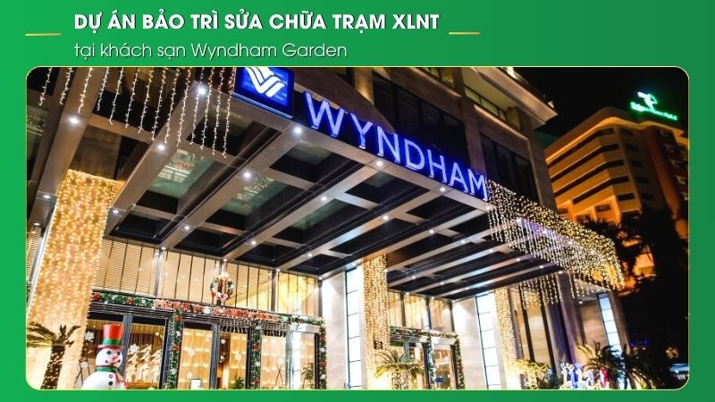 du an bao tri sua chua tram xlnt tai khach san wyndham garden