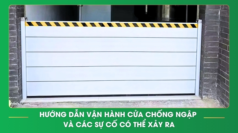 vận hành cửa chống ngập