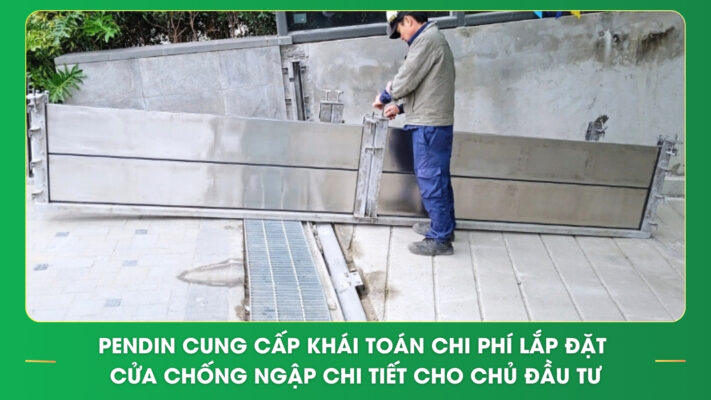 khai toán chi phí lắp đặt cửa chống ngập
