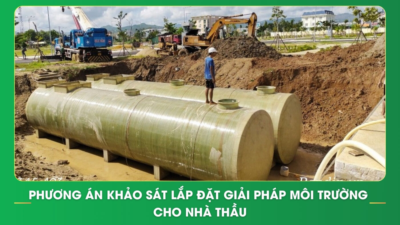 Phương án khảo sát lắp đặt giải pháp môi trường cho nhà thầu