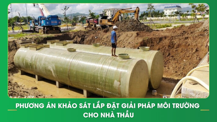 Phương án khảo sát lắp đặt giải pháp môi trường cho nhà thầu