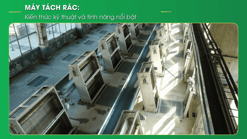 Máy tách rác: Kiến thức kỹ thuật và tính năng nổi bật