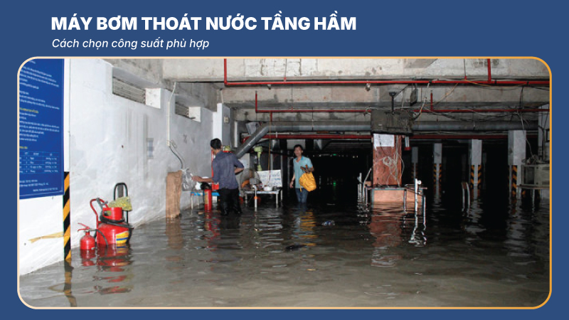Máy bơm thoát nước tầng hầm