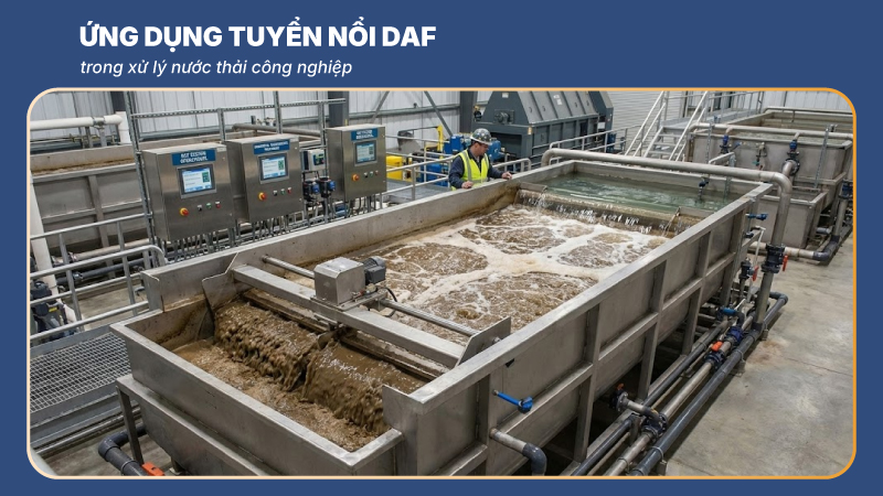 tuyển nổi nước thải công nghiệp