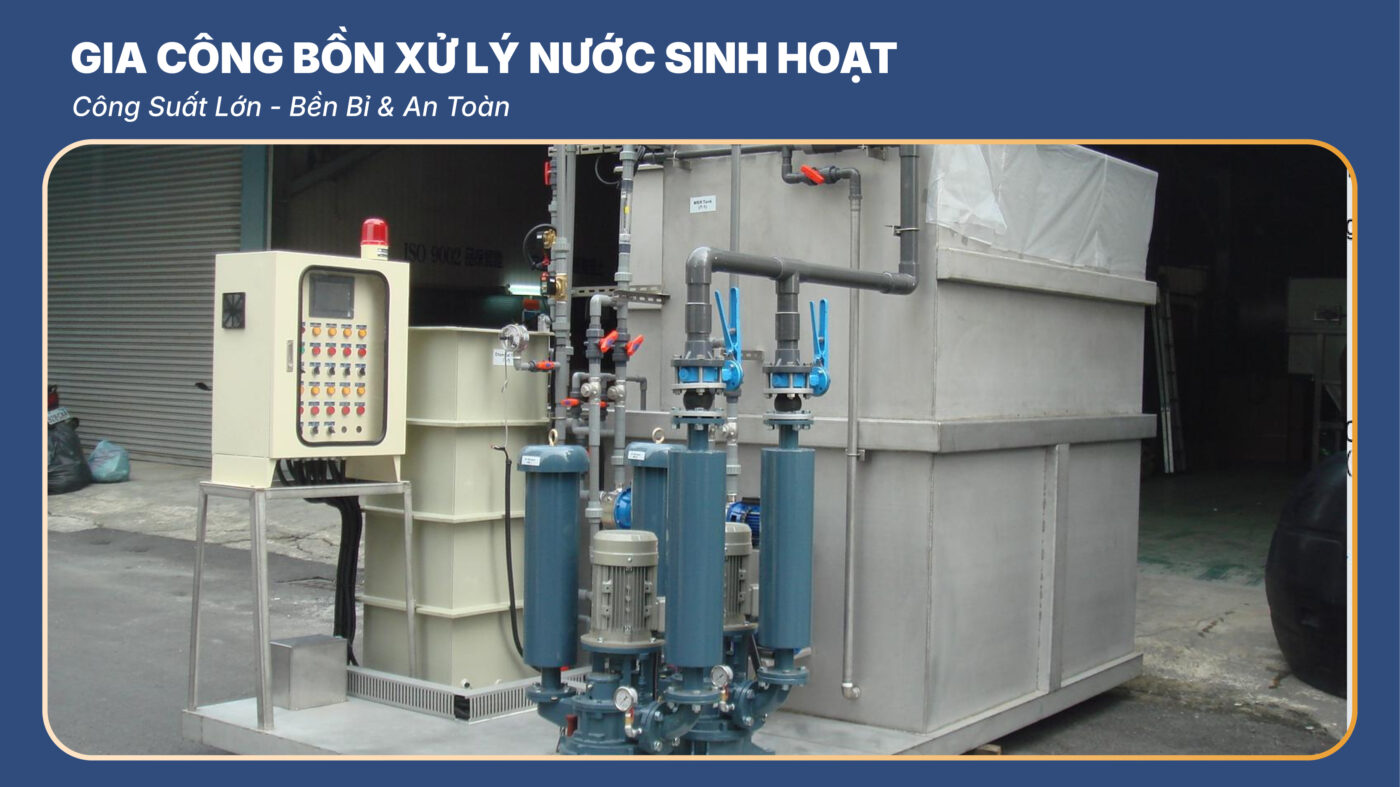 Gia Công Bồn Xử Lý Nước Sinh Hoạt