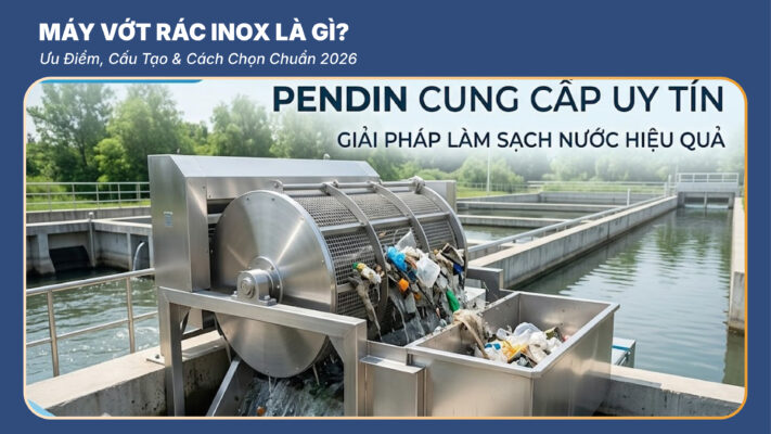 Máy Vớt Rác Inox