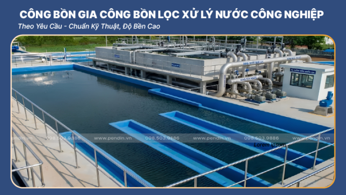 Gia Công Bồn Lọc Cho Trạm Xử Lý Nước Thải