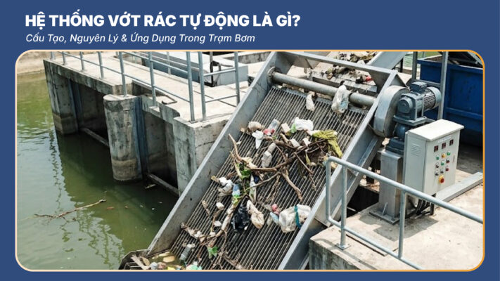 Hệ Thống Vớt Rác Tự Động Là Gì