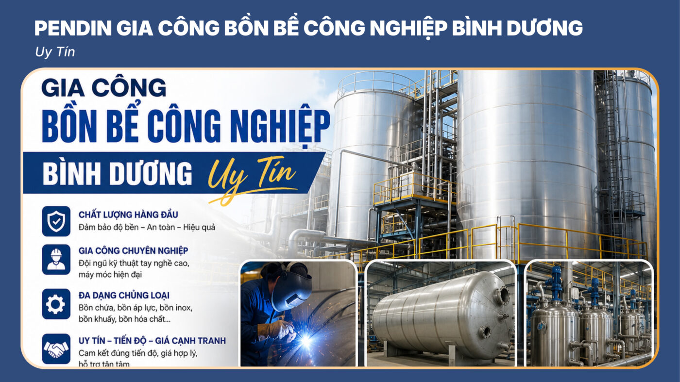 Gia Công Bồn Bể Công Nghiệp Bình Dương