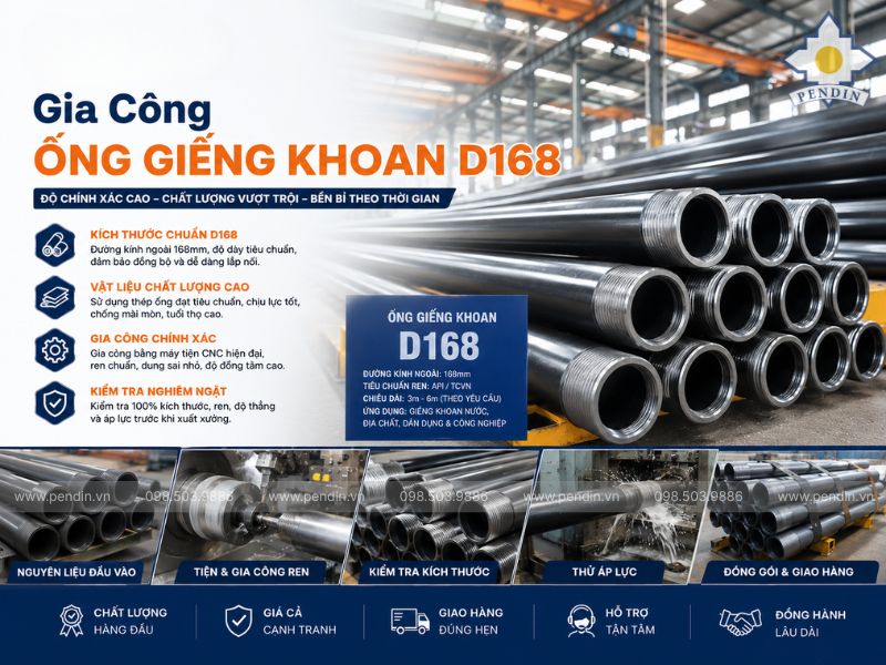Gia Công Ống Giếng Khoan D168