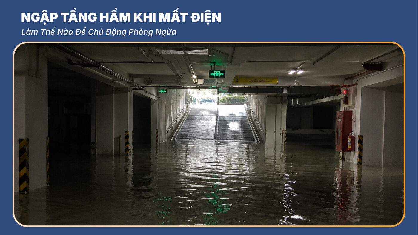 Ngập Tầng Hầm Khi Mất Điện