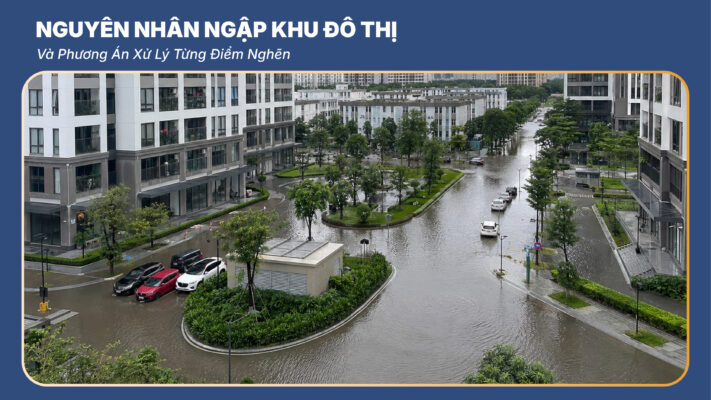 Nguyên Nhân Ngập Khu Đô Thị