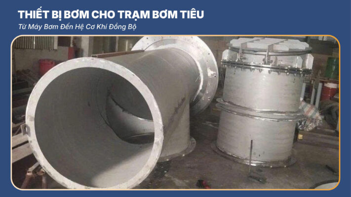 Thiết Bị Bơm Cho Trạm Bơm Tiêu